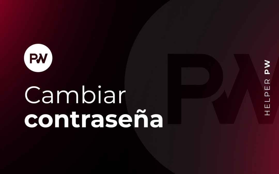 ¿Cómo cambiar la contraseña?